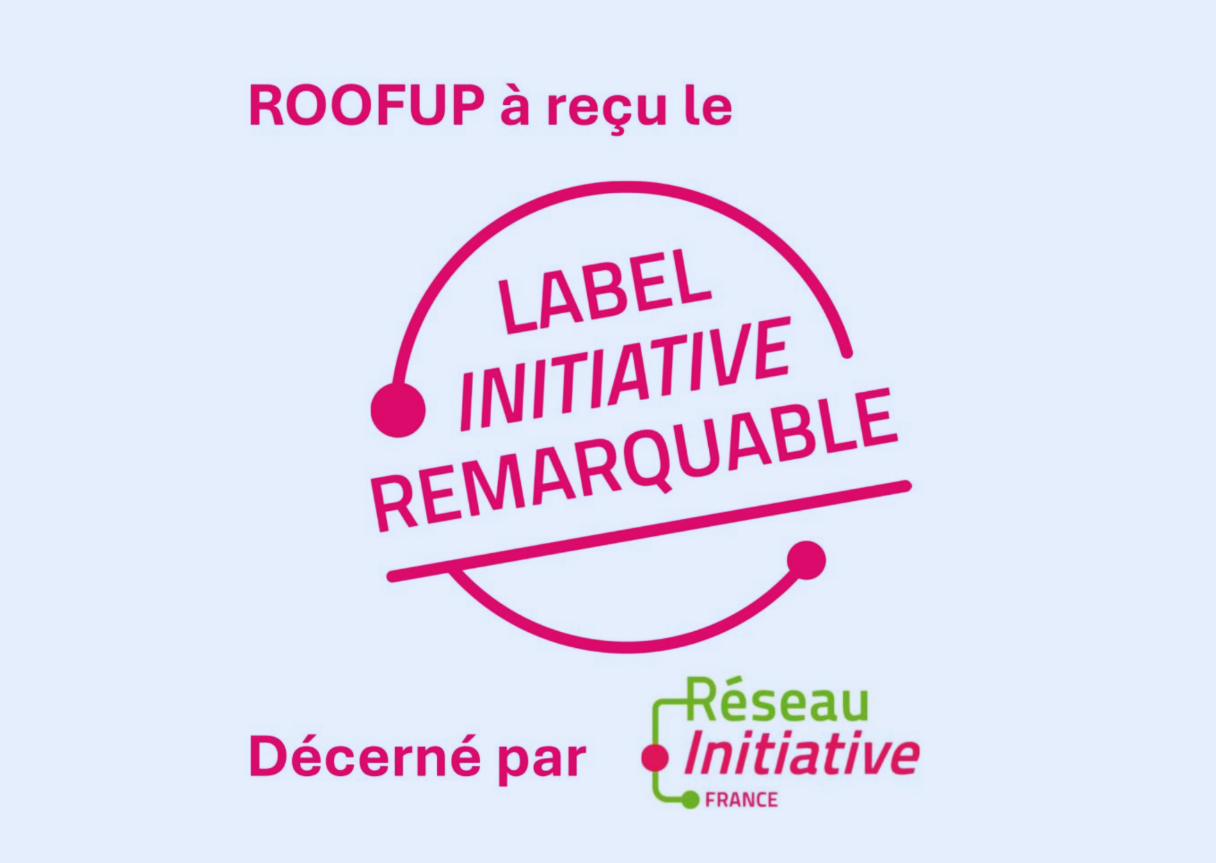 Label « Initiative Remarquable »